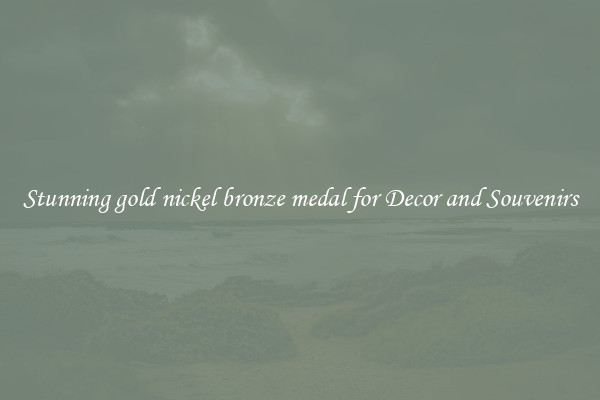Stunning gold nickel bronze medal for Decor and Souvenirs