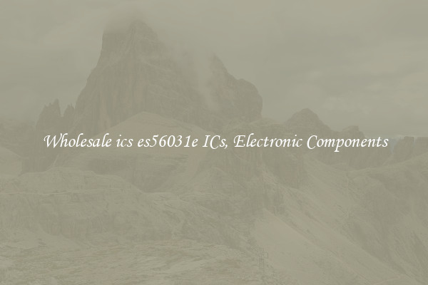 Wholesale ics es56031e ICs, Electronic Components