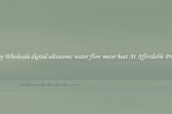 Buy Wholesale digital ultrasonic water flow meter heat At Affordable Prices