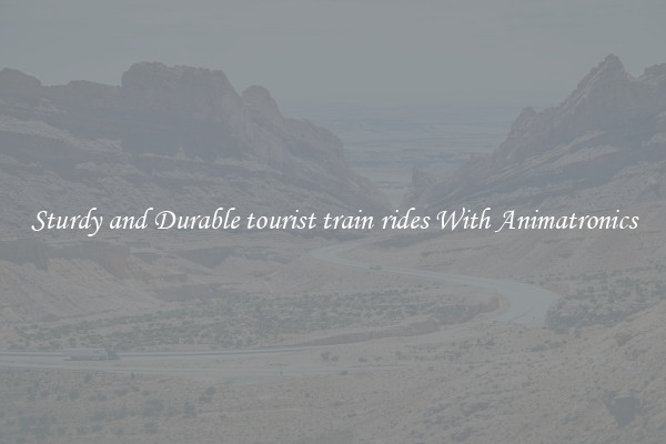 Sturdy and Durable tourist train rides With Animatronics